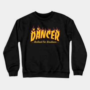 DANCER Crewneck Sweatshirt